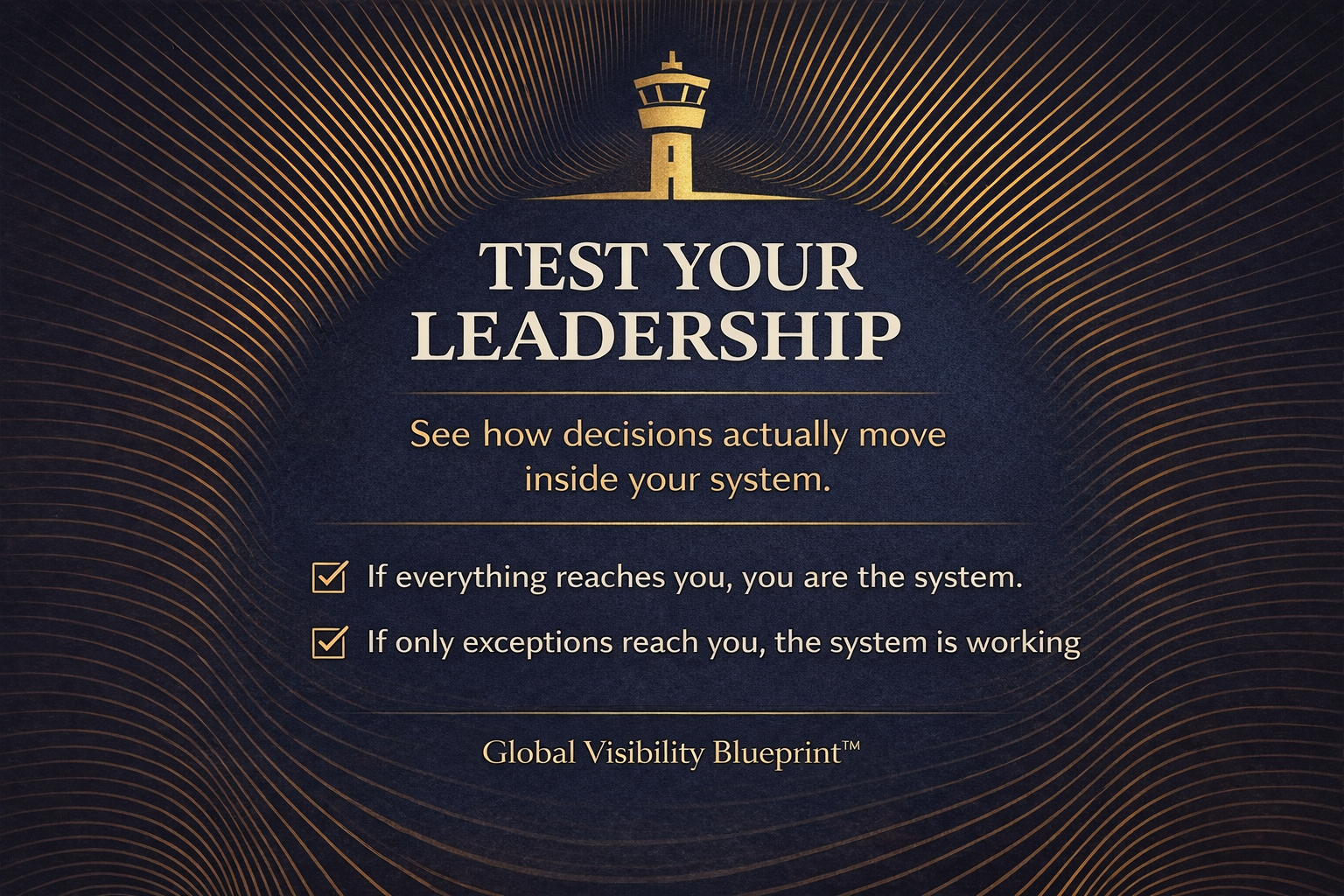 Leadership systems diagnostic image showing how structure, visibility, and decision flow determine whether work depends on the leader.